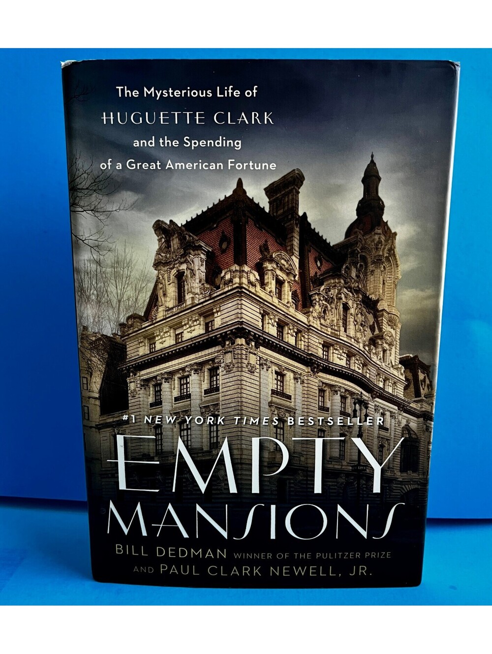 Empty Mansions Huguette Clark HC DJ 2013 Bill Dedman Paul Clark Newell Book